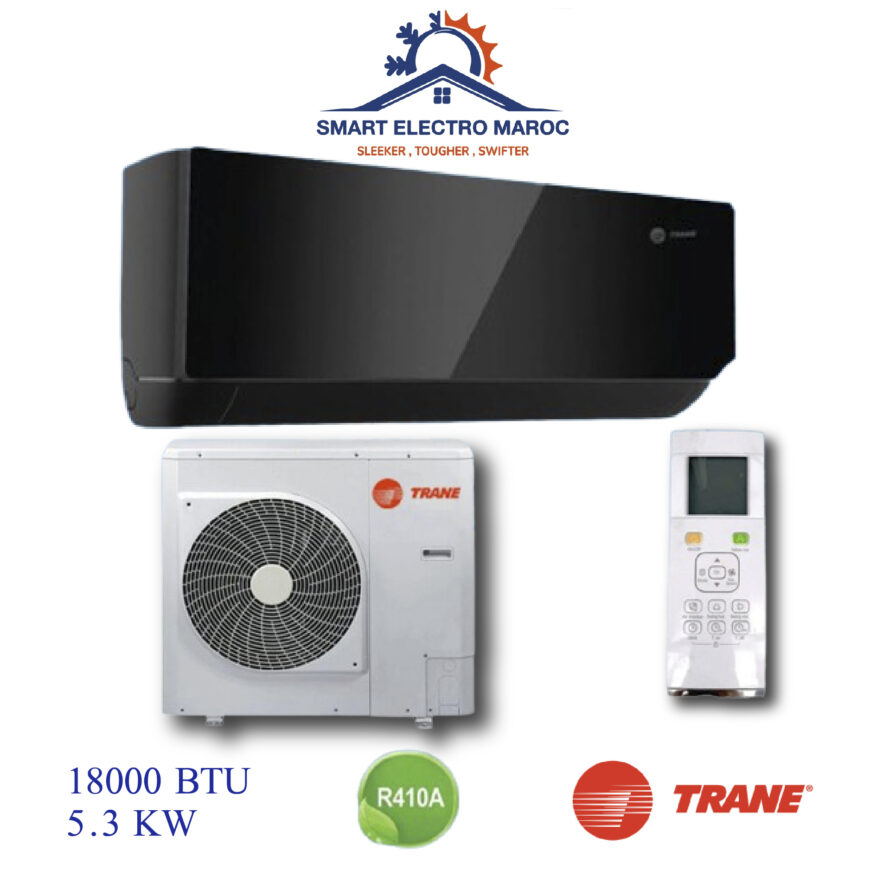 Climatiseur Trane Noir Miroir 18000 BTU R410 – Performance, design et économie d’énergie.